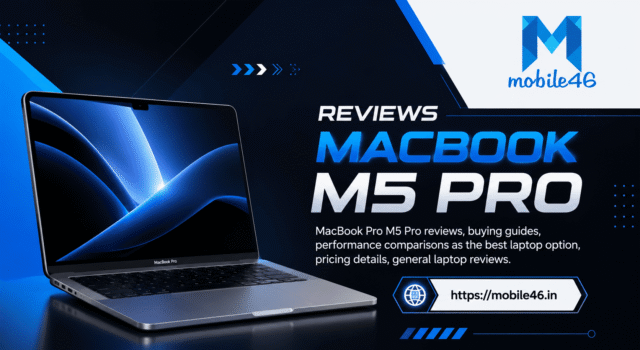 MacBook Pro M5: Reviews, Prices, and Best Deals for Students Buy New MacBook M5 Pro | Reviews & Latest Price
